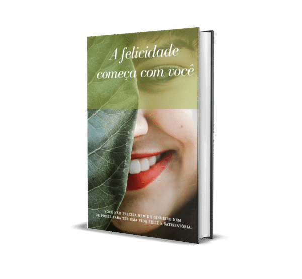 Livro A Felicidade Começa com Você
