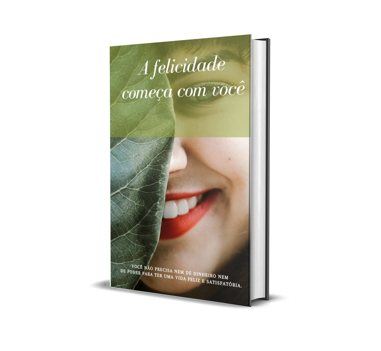 Livro A Felicidade Começa com Você