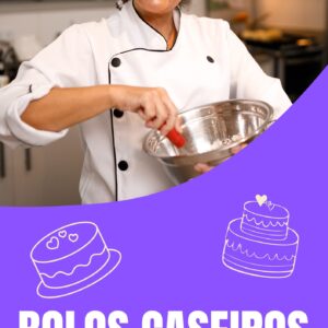 Bolos Caseiros Profissionais: 25 Receitas Fáceis e Saborosas