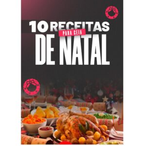 10 Receitas Fáceis e Sofisticadas para sua  Ceia  de Natal