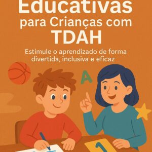 Caderno de Atividades Adaptadas para Crianças com TDAH
